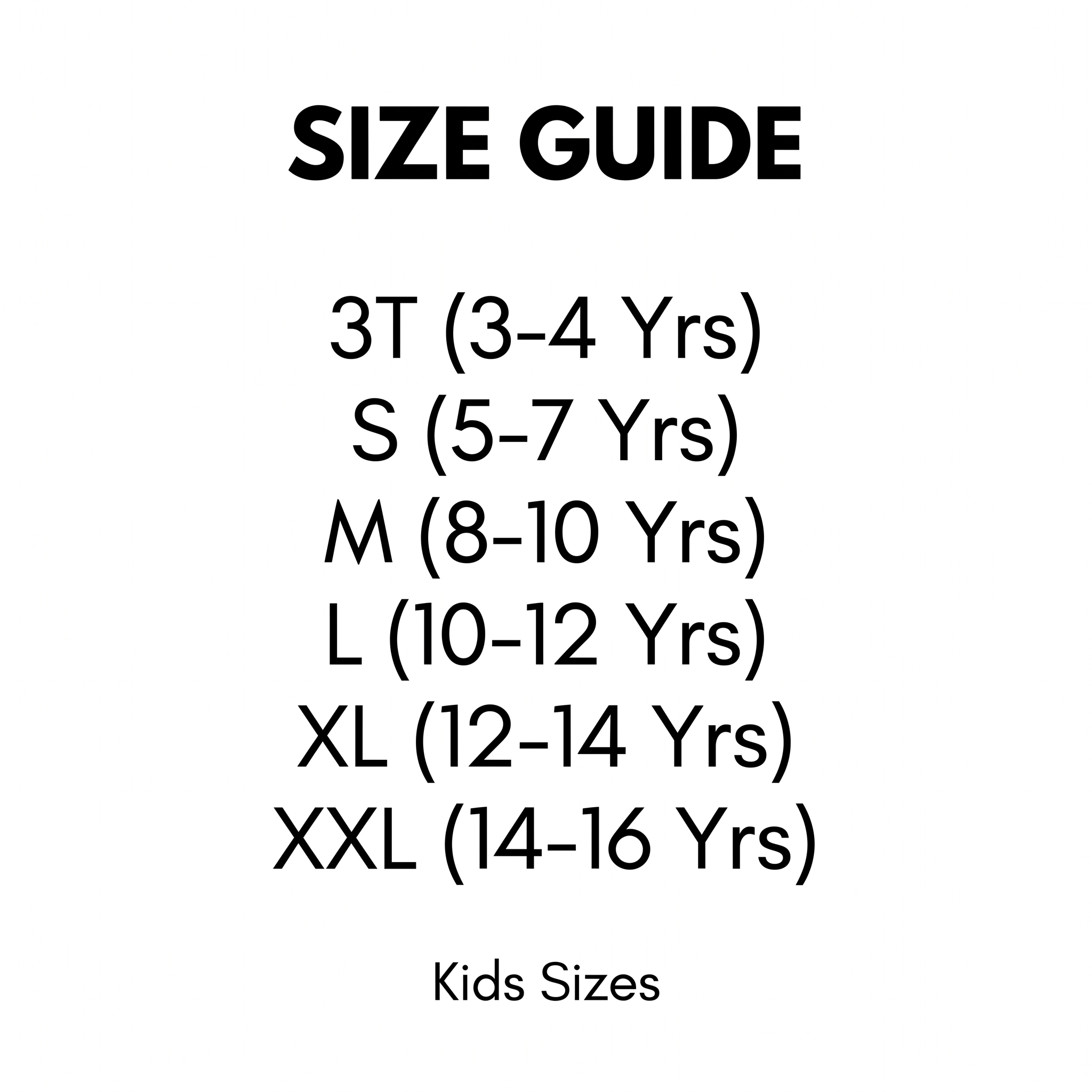 Size guide - 3T to XXL, Kids Sizes